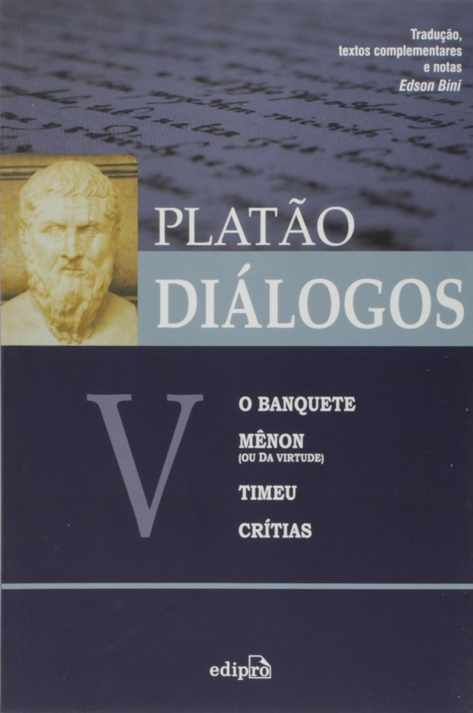 Sócrates: vida, ideias, método e o que ler para conhecer o filósofo que nunca escreveu um livro Platão Diálogos V
